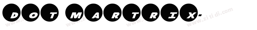 DOT MARTRIX字体转换